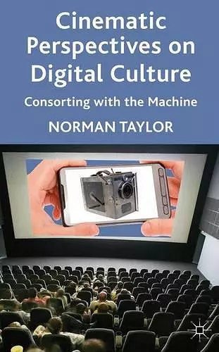 Cinematic Perspectives on Digital Culture cover