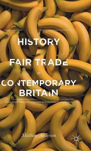 A History of Fair Trade in Contemporary Britain cover