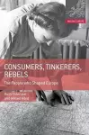 Consumers, Tinkerers, Rebels cover