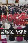 Tributary Empires in Global History cover