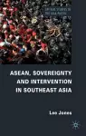 ASEAN, Sovereignty and Intervention in Southeast Asia cover