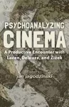 Psychoanalyzing Cinema cover