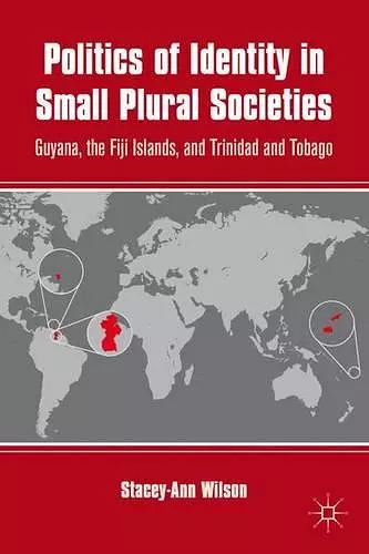 Politics of Identity in Small Plural Societies cover