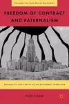 Freedom of Contract and Paternalism cover