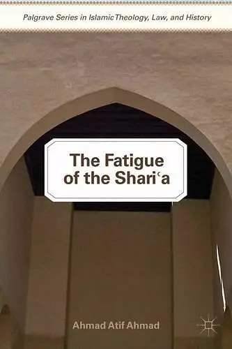 The Fatigue of the Shari‘a cover