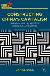 Constructing China's Capitalism cover