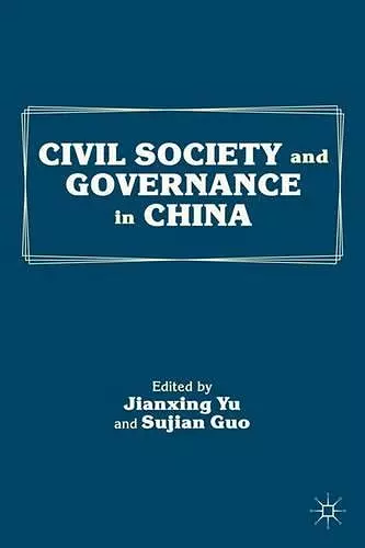 Civil Society and Governance in China cover