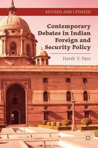 Contemporary Debates in Indian Foreign and Security Policy cover