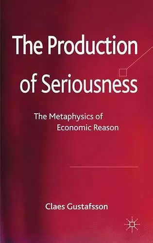 The Production of Seriousness cover