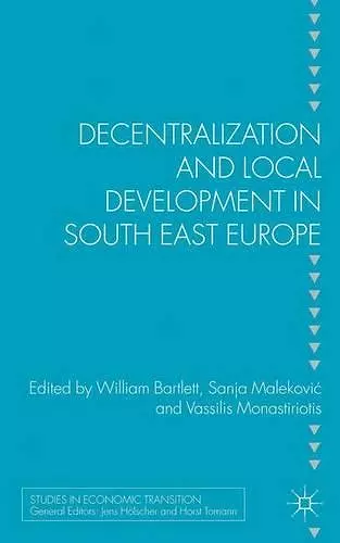 Decentralization and Local Development in South East Europe cover