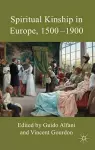 Spiritual Kinship in Europe, 1500-1900 cover