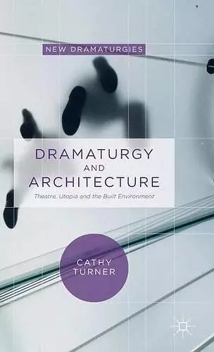 Dramaturgy and Architecture cover