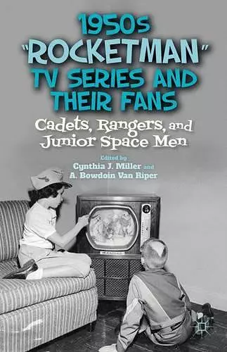 1950s “Rocketman” TV Series and Their Fans cover