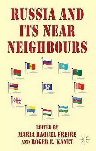 Russia and its Near Neighbours cover