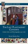 The Last Plantagenet Consorts cover
