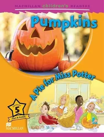 Macmillan Children's Readers Pumpkins Level 5 cover