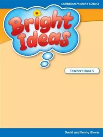 Bright Ideas: Macmillan Primary Science Level 5 Teacher's Book cover