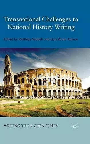 Transnational Challenges to National History Writing cover