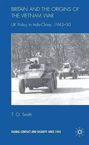 Britain and the Origins of the Vietnam War cover