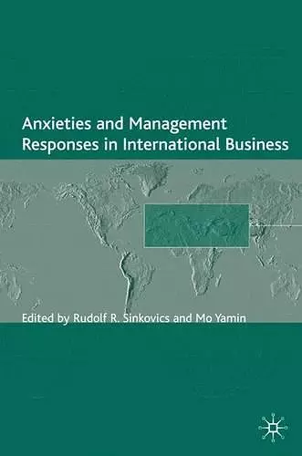 Anxieties and Management Responses in International Business cover