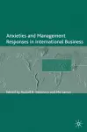 Anxieties and Management Responses in International Business cover