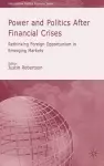 Power and Politics After Financial Crises cover