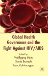 Global Health Governance and the Fight Against HIV/AIDS cover