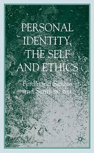 Personal Identity, the Self, and Ethics cover