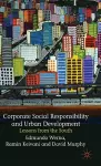 Corporate Social Responsibility and Urban Development cover