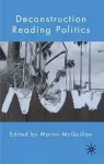 Deconstruction Reading Politics cover