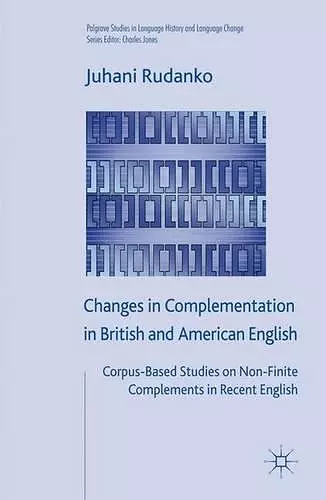 Changes in Complementation in British and American English cover