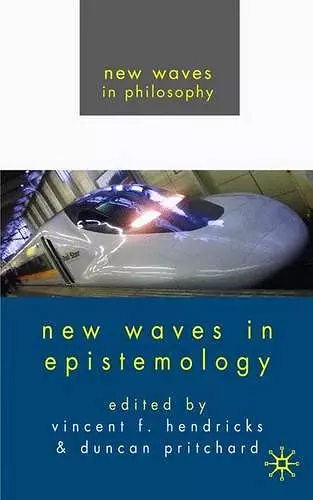 New Waves in Epistemology cover