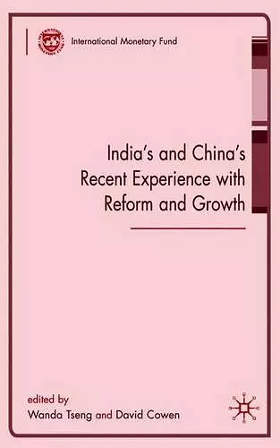 India's and China's Recent Experience with Reform and Growth cover