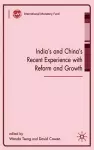 India's and China's Recent Experience with Reform and Growth cover