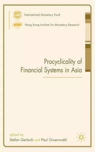 Procyclicality of Financial Systems in Asia cover