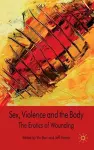 Sex, Violence and the Body cover