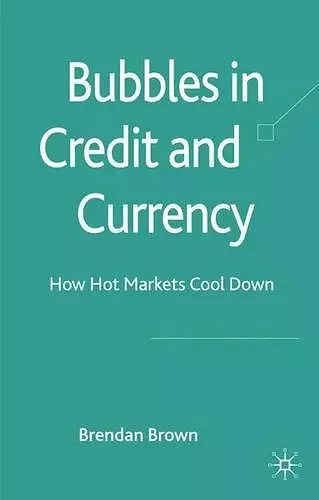 Bubbles in Credit and Currency cover