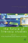 The Future of Literacy Studies cover