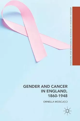 Gender and Cancer in England, 1860-1948 cover