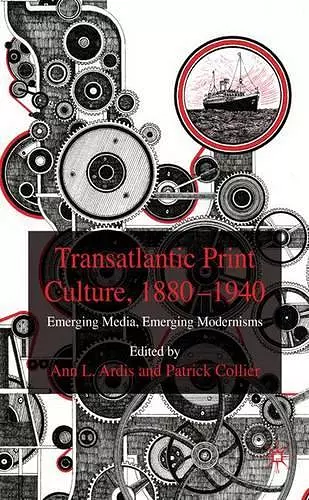 Transatlantic Print Culture, 1880-1940 cover