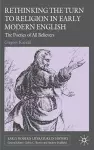 Rethinking the Turn to Religion in Early Modern English Literature cover