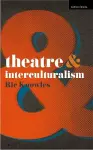 Theatre and Interculturalism cover