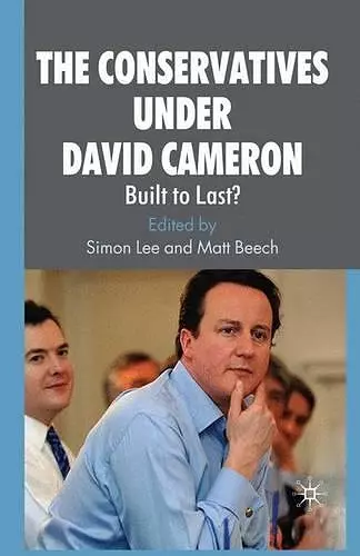 The Conservatives under David Cameron cover