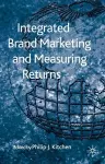 Integrated Brand Marketing and Measuring Returns cover