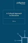 A Cultural Approach to Discourse cover