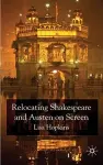 Relocating Shakespeare and Austen on Screen cover