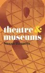 Theatre and Museums cover