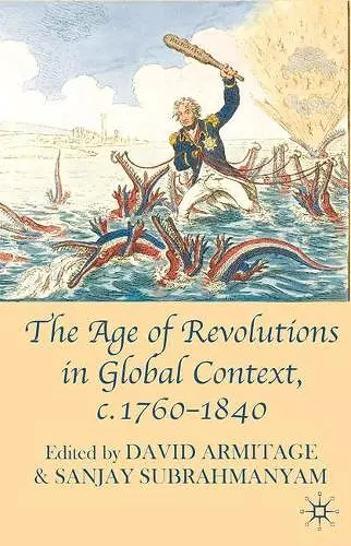 The Age of Revolutions in Global Context, c. 1760-1840 cover