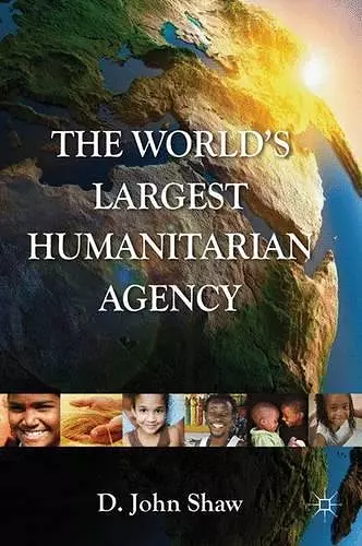 The World's Largest Humanitarian Agency cover