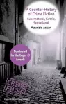 A Counter-History of Crime Fiction cover
